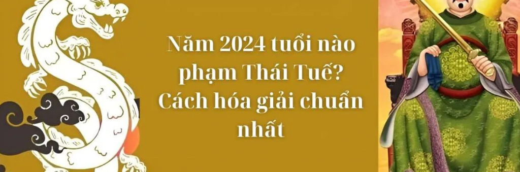 Cach cung giai han Thai Tue 2024 chi tiet